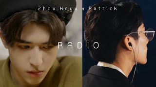 (OPV)​ Zhou​Keyu​ x​ Patrick​ #เคอ​แพท​ -​ Radio