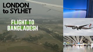 London to Sylhet - Airport and Flight | SA Vlogs UK