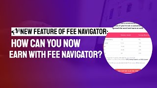 How Can You Now Earn With Fee Navigator- 2 Very New Ways!!