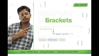 Equal Point in Brackets | GFG Problem of the Day | Prefix Sum Approach | Easy