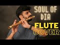 SOUL OF DIA - FLUTE Version | Dia | Sanjith Hegde | Sriharsha Ramkumar - #1MinBambooTaleSeries