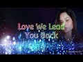 Love we lead you back- Taylor Dayne (cover) w/Lyrics || GLendz Liem