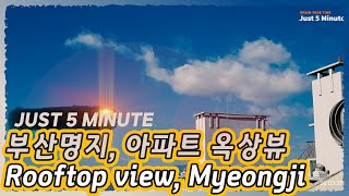 Rooftop view, Myeongji Busan, Republic of Korea (4K)