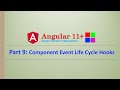 Angular Complete Series | Component Event Life Cycle Hooks | Part 9 | Angular11+