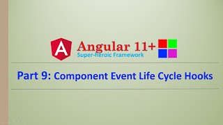 Angular Complete Series | Component Event Life Cycle Hooks | Part 9 | Angular11+