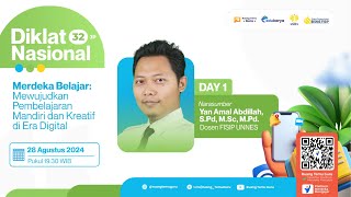 Hari 1 : Diklat Merdeka Belajar - Mewujudkan Pembelajaran Mandiri dan Kreatif di Era Digital