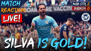 BERNARDO SILVA IS GOLD! | Man City 2-0 Burnley| MATCH REACTION