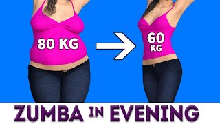 ZUMBA IN EVENING | LOSE 20 KG WEIGHT