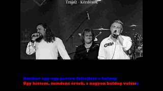 Triász - Kérdések (karaoke)