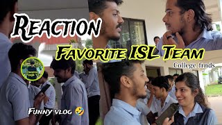 ISL Fav Team Reaction vlog 🤣💥 #keralablasters #indiansuperleague #football #kerala