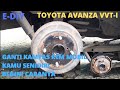 CARA GANTI KAMPAS REM BELAKANG TOYOTA AVANZA Th. 2004-2010