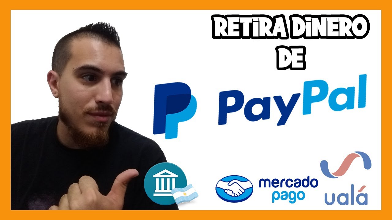 🤑Como Pasar Dinero De PAYPAL💲 A CUENTA BANCARIA ARGENTINA 2021💰Fácil Y ...