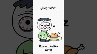 pov: elu ketika sahur #ramadhan #sahur