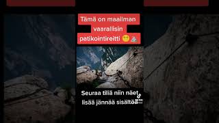 Tämä on maailman vaarallisin patikointireitti 😵‍💫⛰️