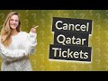 How to cancel Qatar Airways ticket and get refund?