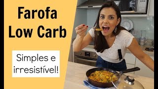 Farofa Low Carb | Receita | Você Mais Fitness