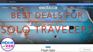 Find the Best Deals for Solo Travelers with Exoticca Travel