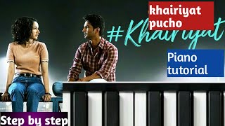 Khairiyat , piano tutorial | chhichhore | Arijit singh sushant & shradha .