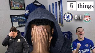 Why Is Pochettino Still Here! | 5 Things We Learned From Chelsea 0-1 Liverpool ft @carefreelewisg