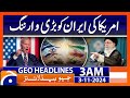 America's big warning to Iran | Geo News 3 AM Headlines (3rd November 2024)