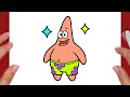 How to Draw Patrick Star Easy | SpongeBob Friend Drawing Tutorial