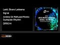 Ledd, Bruno Ledesma - Signal (Andres Gil Refluxed Remix)