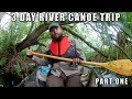 3 Day River Canoe Trip - With Simon, A Bloke in the Woods - Part 1