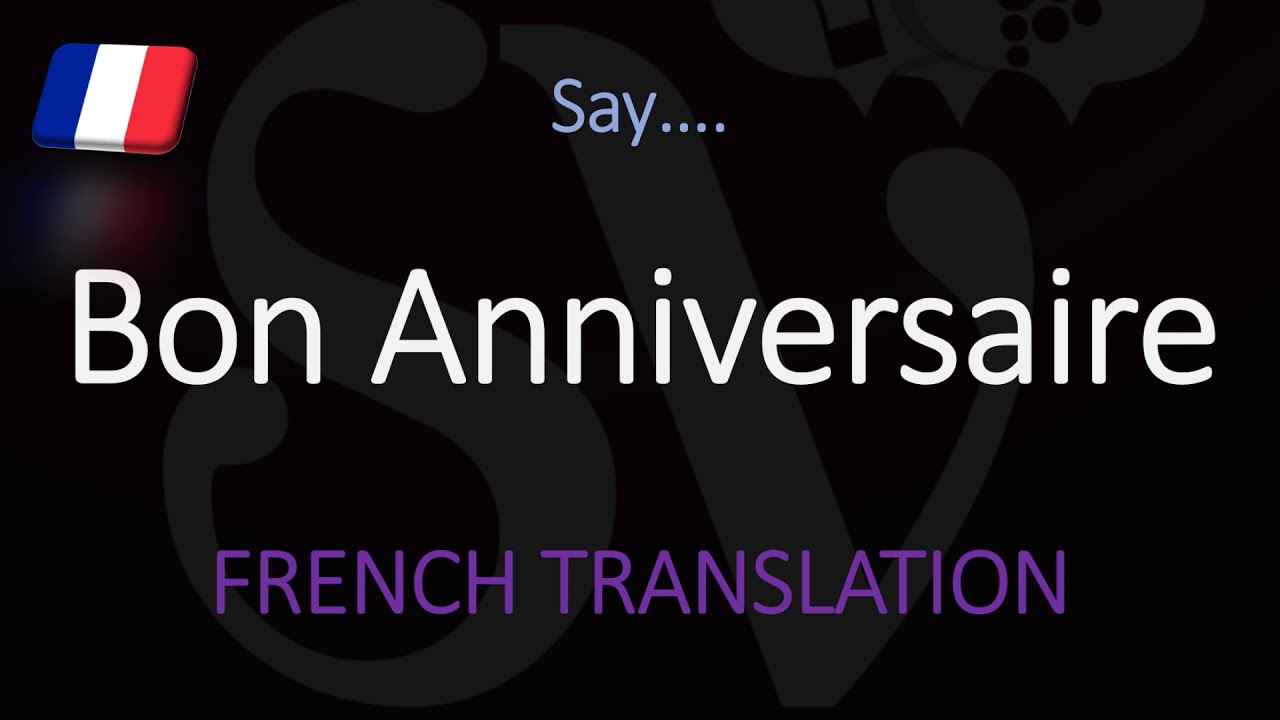 How You Say Happy Birthday In French: Unwrapping The Perfect Phrase