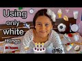 Using Only White Things For 24 hours || Funny challenge