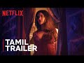 She S2 Official Tamil Trailer | Aaditi Pohankar, Kishore, Vishwas Kini | Netflix India