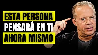 HAZ QUE ESA PERSONA PIENSE EN TI NUNCA PARAR. PRACTICA ESTE SECRETO | Joe Dispenza