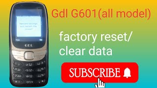 gdl g601 keypad phone (all china model) factory reset/clear user data format by pin code 2024