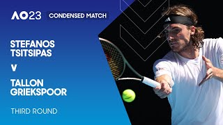 Stefanos Tsitsipas v Tallon Griekspoor Condensed Match | Australian Open 2023 Third Round