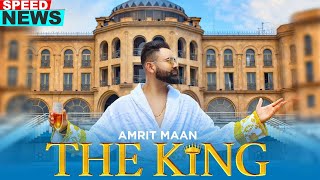 Amrit Maan | The King (Official Video) | Intense | Latest Punjabi Songs 2020 | youtube music