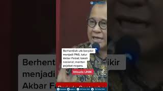 Berhenti jadi PNS - Akbar Faizal