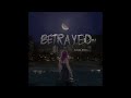 BETRAYED (Saint Noelle Cover)- Daphne Malone