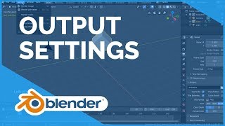 Render Output Settings - Blender 2.80 Fundamentals