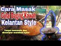 Cara masak gulai daging kawah kelantan