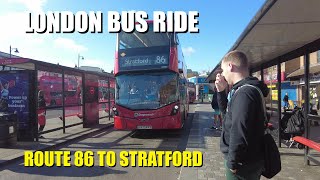 London Bus Route 86 Full Journey From Romford Station To Stratford Bus Station