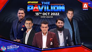 The Pavilion | Expert Analysis | 15th Oct 2022 | A Sports