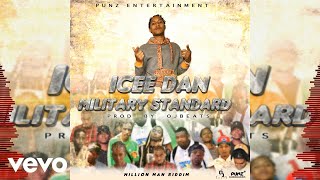 Icee Dan - Military Standard (Official Audio)