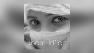 Wayora La Yera | Ilham Irifian (Official Audio)