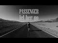 Download Lagu Passenger - Let Her Go 