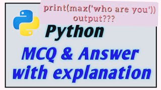 Python MCQ & Answer with explanation || Part-2 || Coding with Fun