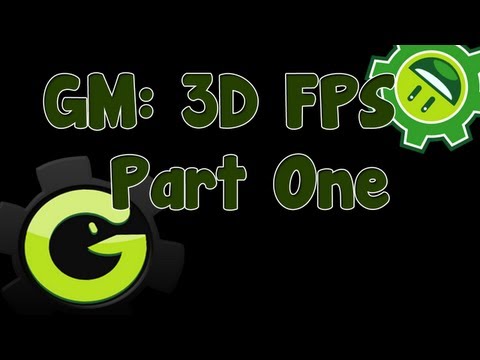 Game Maker 3D FPS Tutorial Part 1 Game Maker 3D FPS Tutorial Part 1
