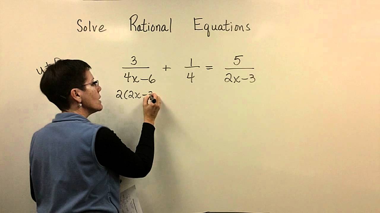 Solving Rational Equations Part 2 - YouTube