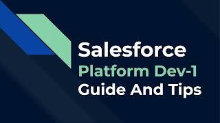 Salesforce Platform Developer 1 Guide & Tips | Bonus: Discount Coupons