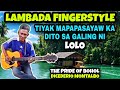 FINGERSTYLE LAMBADA - TIYAK MAPAPASAYAW KA SA GALING NI LOLO DICEDERIO MONTALBO