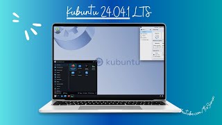 A First Look At Kubuntu 24.04.1 LTS Supported With Security \u0026 Maintenance Updates, Until April 2027