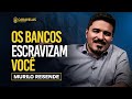 A FACE OCULTA do SISTEMA FINANCEIRO GLOBAL - Dr. Murilo Resende - Caravelas Podcast #66